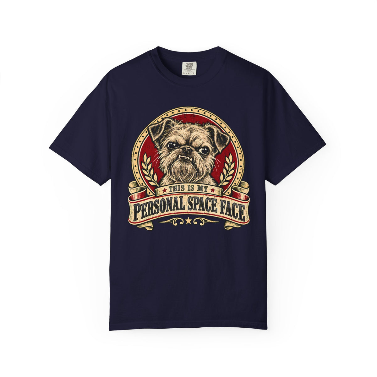 Front of a True Navy T-shirt with a vintage red-and-cream Bruxelles Griffon “This is my personal space face” badge.