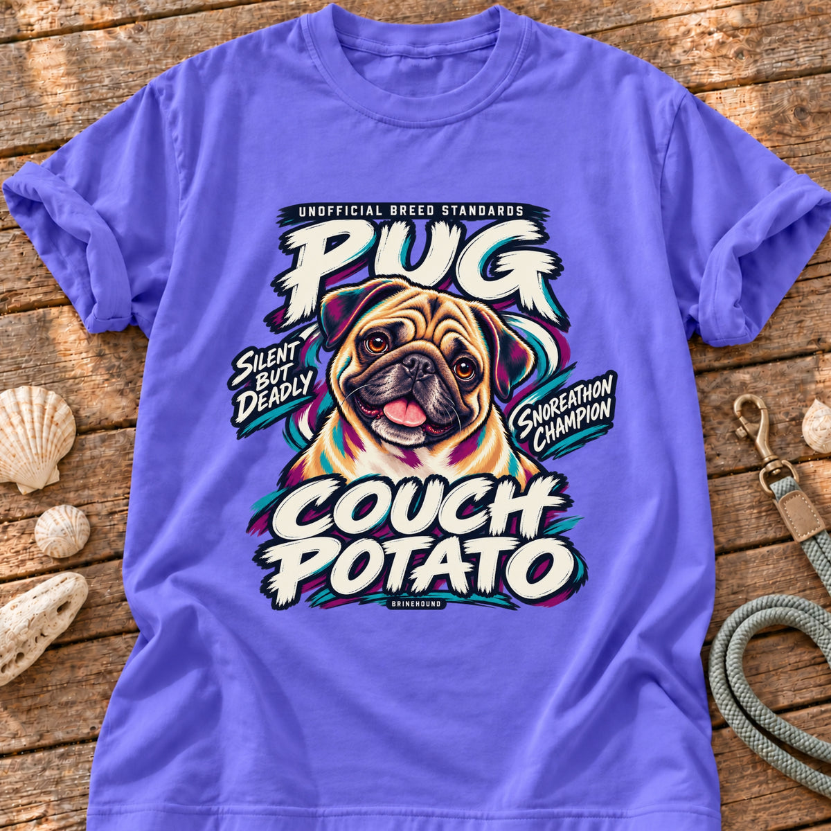 Front view of a Brinehound T-shirt showing a pug portrait with Couch Potato and Unofficial Breed Standards lettering.